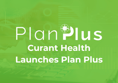 Curant Health Launches Plan Plus™ A Groundbreaking Health Plan Patient Services And Business Intelligence Business